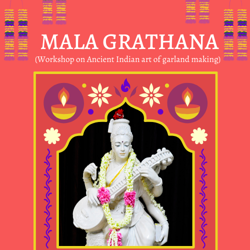 MALA GRATHANA (Workshop on Ancient Indian art of garland making)